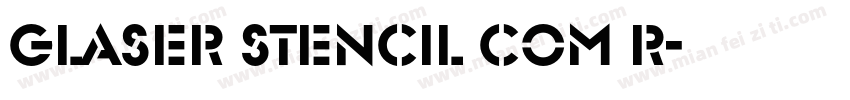 Glaser Stencil Com R字体转换